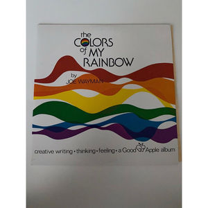 The Colors Of My Rainbow Joe Wayman 1978 LP MK-87-733 Good Apple Records VG+